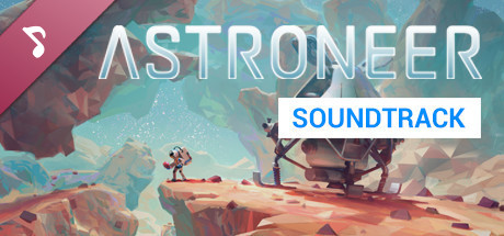 Boxart for ASTRONEER (Original Soundtrack)