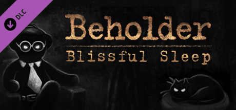 Boxart for Beholder - Blissful Sleep