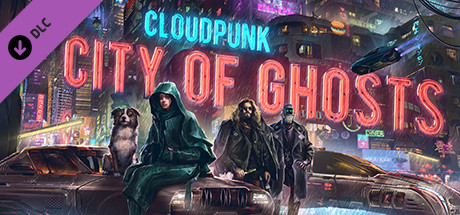 Boxart for Cloudpunk - City of Ghosts