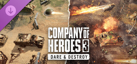 Boxart for Company of Heroes 3: Dare & Destroy