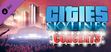 Boxart for Cities: Skylines - Concerts