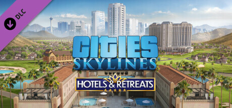 Boxart for Cities: Skylines - Hotels & Retreats