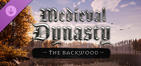 Boxart for Medieval Dynasty - The Backwood
