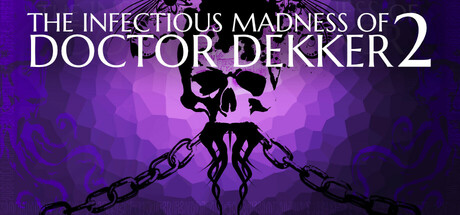 Boxart for The Infectious Madness of Doctor Dekker 2