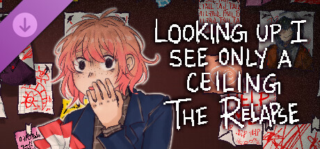 Boxart for Looking Up I See Only A Ceiling: The Relapse