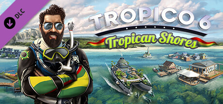 Boxart for Tropico 6 - Tropican Shores