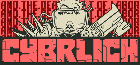 Boxart for CYBRLICH and the Death Cult of Labor