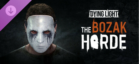 Boxart for Dying Light - The Bozak Horde