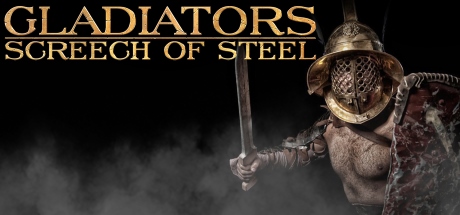 Boxart for SCREECH OF STEEL: GLADIATORS
