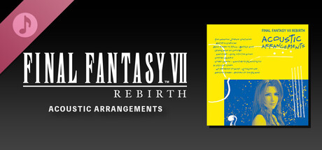 Boxart for FINAL FANTASY VII REBIRTH ACOUSTIC ARRANGEMENTS