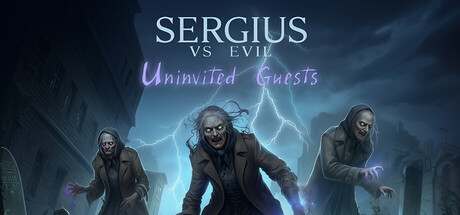 Boxart for Sergius vs Evil Uninvited guests