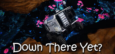 Boxart for Down There Yet?