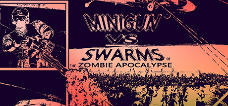 Boxart for Minigun VS Swarms of the Zombie Apocalypse Simulator