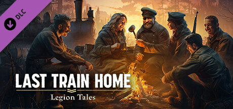 Boxart for Last Train Home – Legion Tales