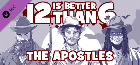 Boxart for 12 is Better Than 6: The Apostles