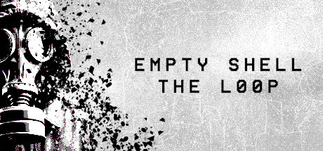 Boxart for EMPTY SHELL: THE LOOP