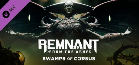 Boxart for Remnant: From the Ashes - Swamps of Corsus