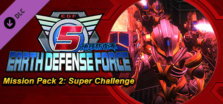 Boxart for EARTH DEFENSE FORCE 5 - Mission Pack 2: Super Challenge