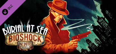 Boxart for BioShock Infinite: Burial at Sea - Episode One