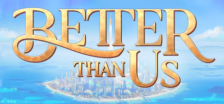 Boxart for Better Than Us