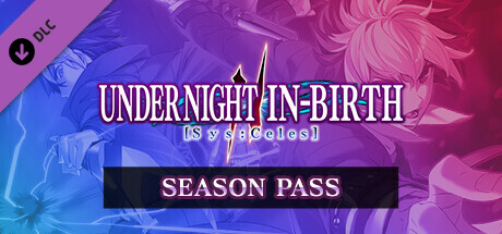 Boxart for UNDER NIGHT IN-BIRTH II Sys:Celes - Season Pass