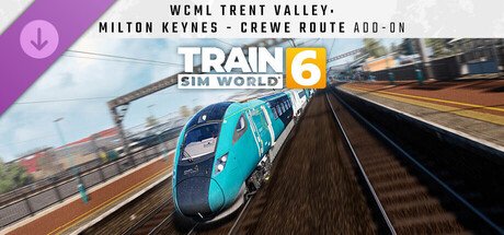 Boxart for Train Sim World® 6: West Coast Main Line Trent Valley: Milton Keynes - Crewe Route Add-On 