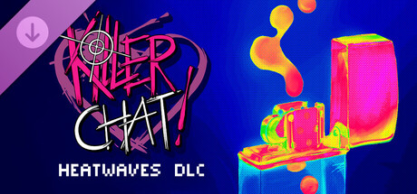 Boxart for Killer Chat! Expanded Edition - Heatwaves DLC
