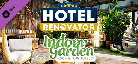 Boxart for Hotel Renovator - Indoor Garden Room & Furniture Set