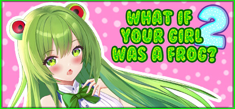 Boxart for What if your girl was a frog 2