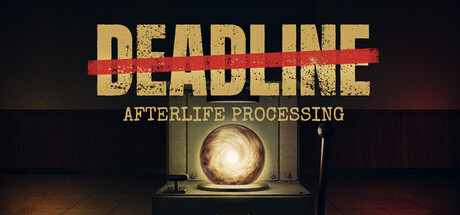 Boxart for DEADLINE: Afterlife Processing