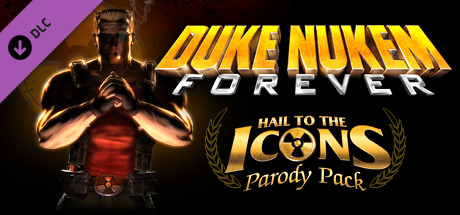 Boxart for Duke Nukem Forever: Hail to the Icons Parody Pack