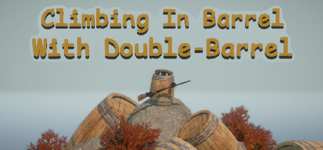 Boxart for Climbing In Barrel With Double-Barrel