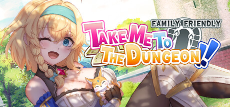 Boxart for Take Me To The Dungeon!! - Family Friendly