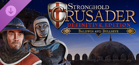 Boxart for Stronghold Crusader: Definitive Edition - Baldwin & Bullseye