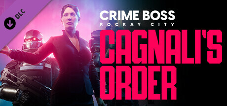 Boxart for Crime Boss: Rockay City - Cagnali's Order