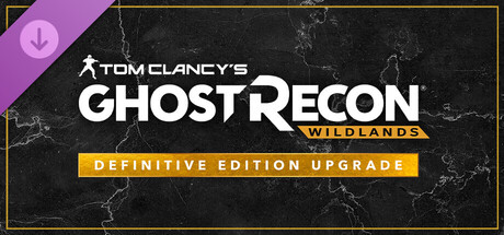 Boxart for Tom Clancy's Ghost Recon Wildlands: Definitive Edition Upgrade
