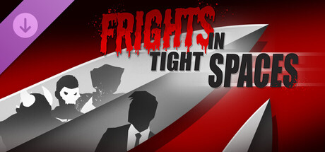 Boxart for Fights in Tight Spaces - FRIGHTS in Tight Spaces