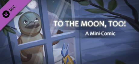 Boxart for [Platypus Comic Strips+] To the Moon, too!