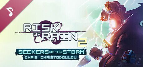 Boxart for Risk of Rain 2: Seekers of the Storm - Soundtrack