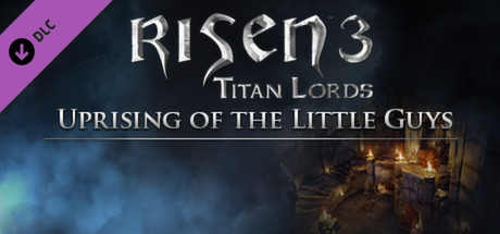 Boxart for Risen 3 - Uprising of the Little Guys