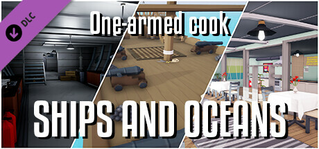 Boxart for One-armed cook: Ships and oceans