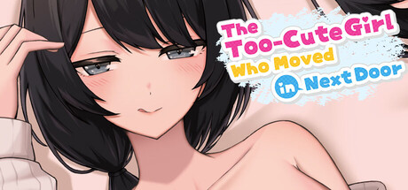 Boxart for The Too-Cute Girl Who Moved in Next Door