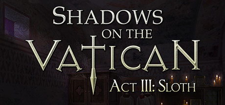Boxart for Shadows on the Vatican - Act III: Sloth