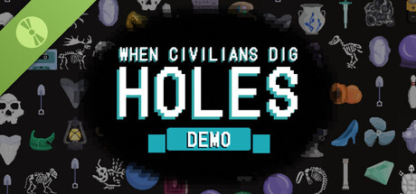 Boxart for When Civilians Dig Holes Demo