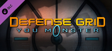 Boxart for Defense Grid: The Awakening - You Monster DLC