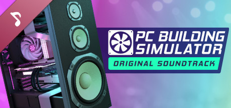 Boxart for PC Building Simulator Soundtrack