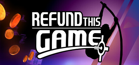 Boxart for Refund This Game