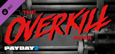 Boxart for PAYDAY 2: The OVERKILL Pack