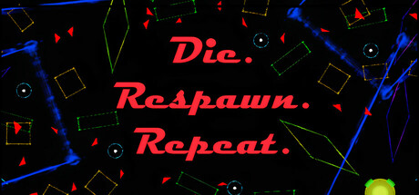Boxart for Die. Respawn. Repeat.