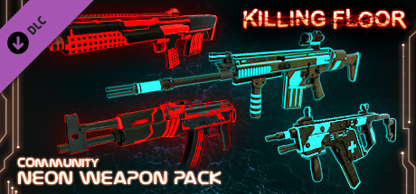 Boxart for Killing Floor - Neon Weapon Pack